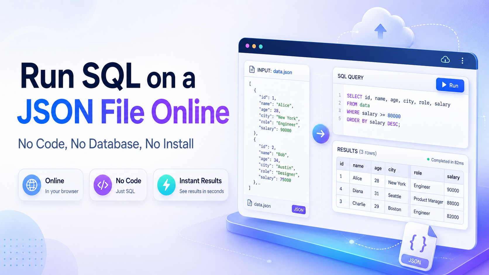Run SQL on a JSON File Online — No Code, No Database, No Install